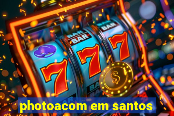 photoacom em santos